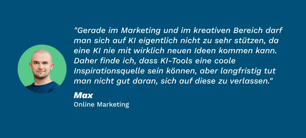 risiken von ki im marketing, zitat max